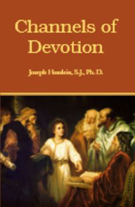 Channels of Devotion by Fr. Joseph Husslein